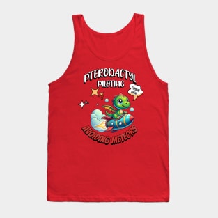 Pterodactyl Piloting:  Flying High Avoiding Meteors Tank Top